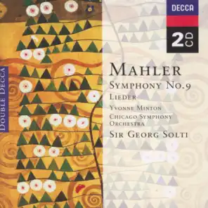 Mahler: Symphony No.9; Lieder eines fahrenden Gesellen etc.