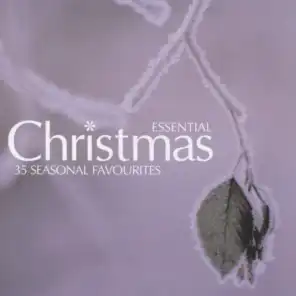 Essential Christmas: 35 Seasonal Favourites - 2 CDs