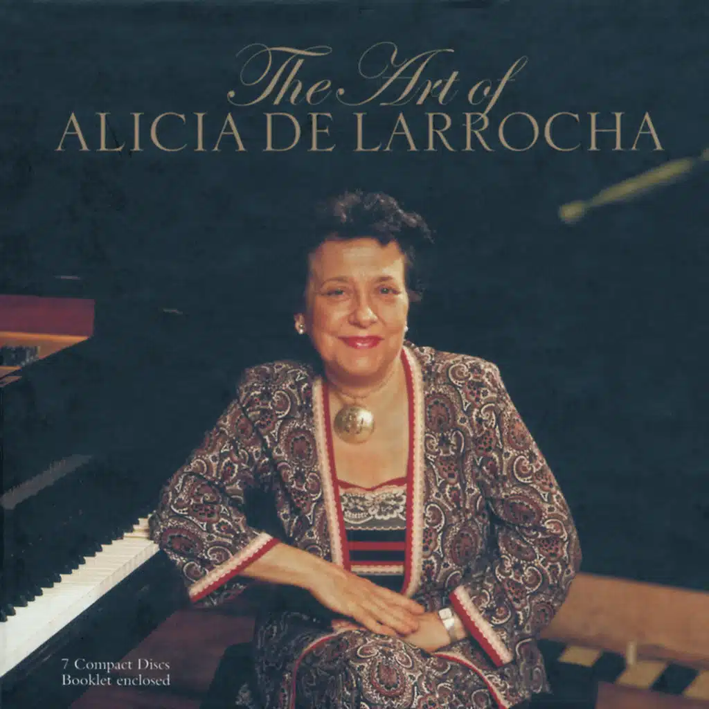 The Art of Alicia de Larrocha - 7 CDs