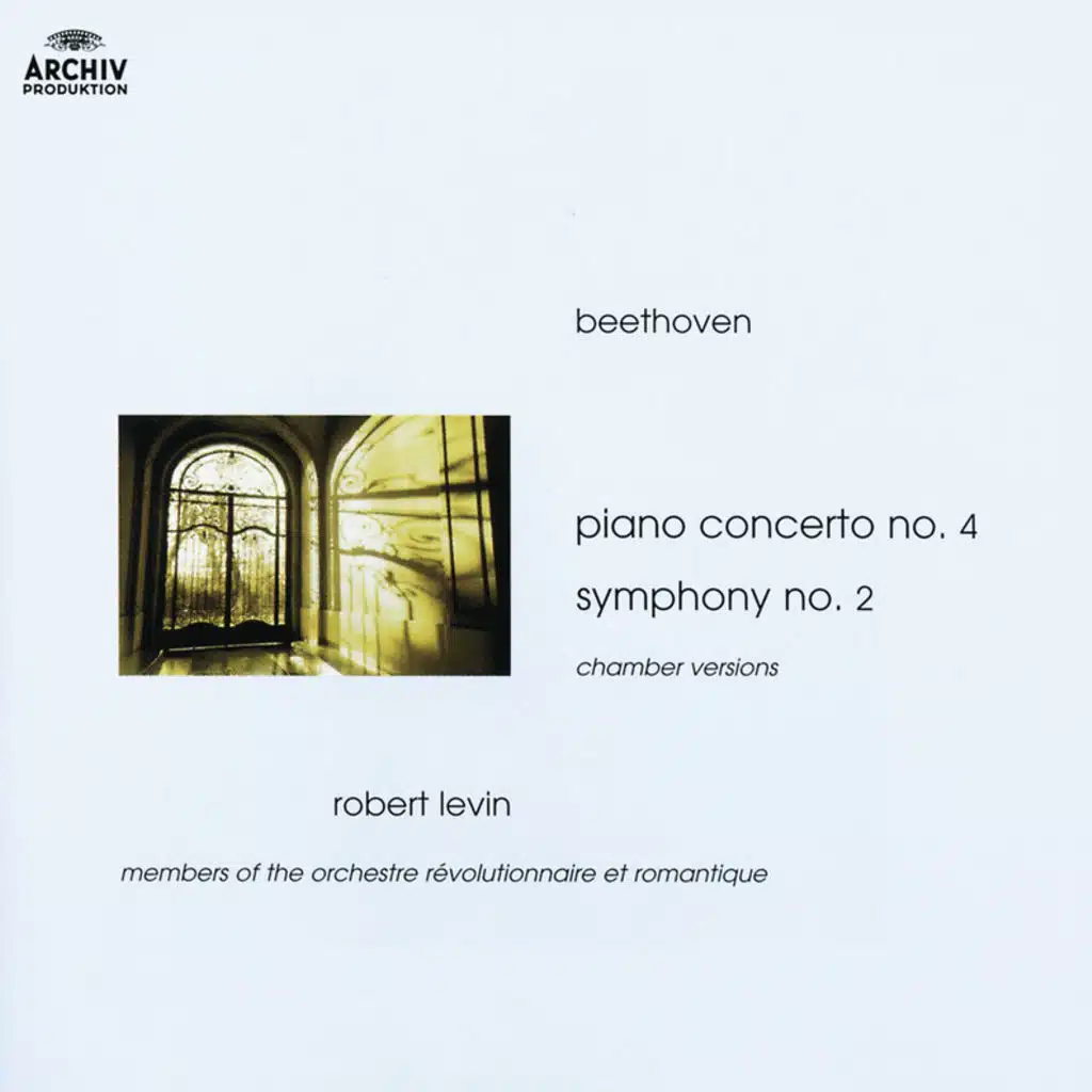 Beethoven: Piano Concerto No.4; Symphony No.2 (Chamber Versions)