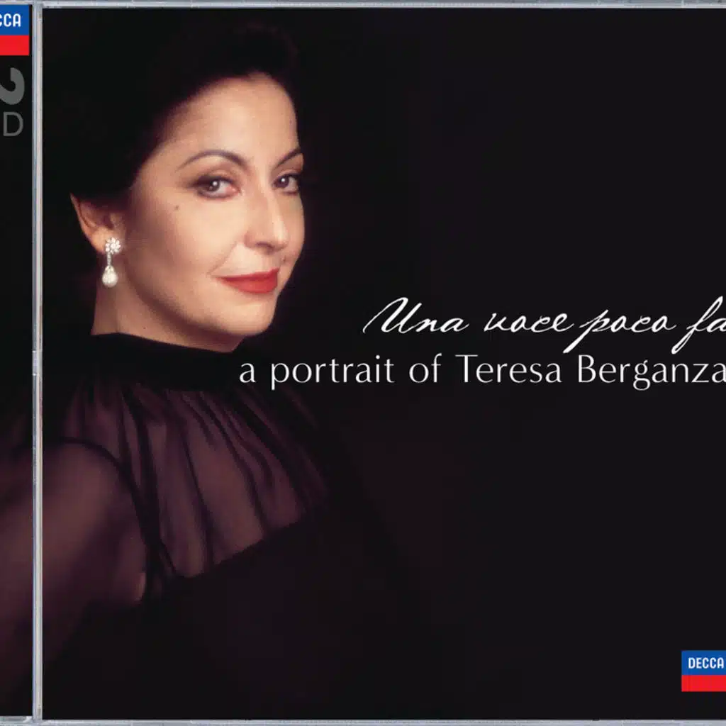 Una voce poco fa - A Portrait of Teresa Berganza