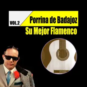 Porrina de Badajoz / Su Mejor Flamenco, Vol. 2