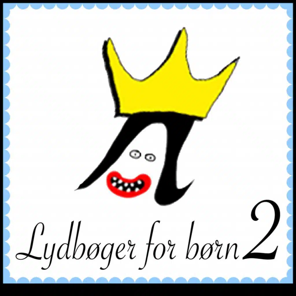 Lydbøger for børn 2 - oplæste eventyr