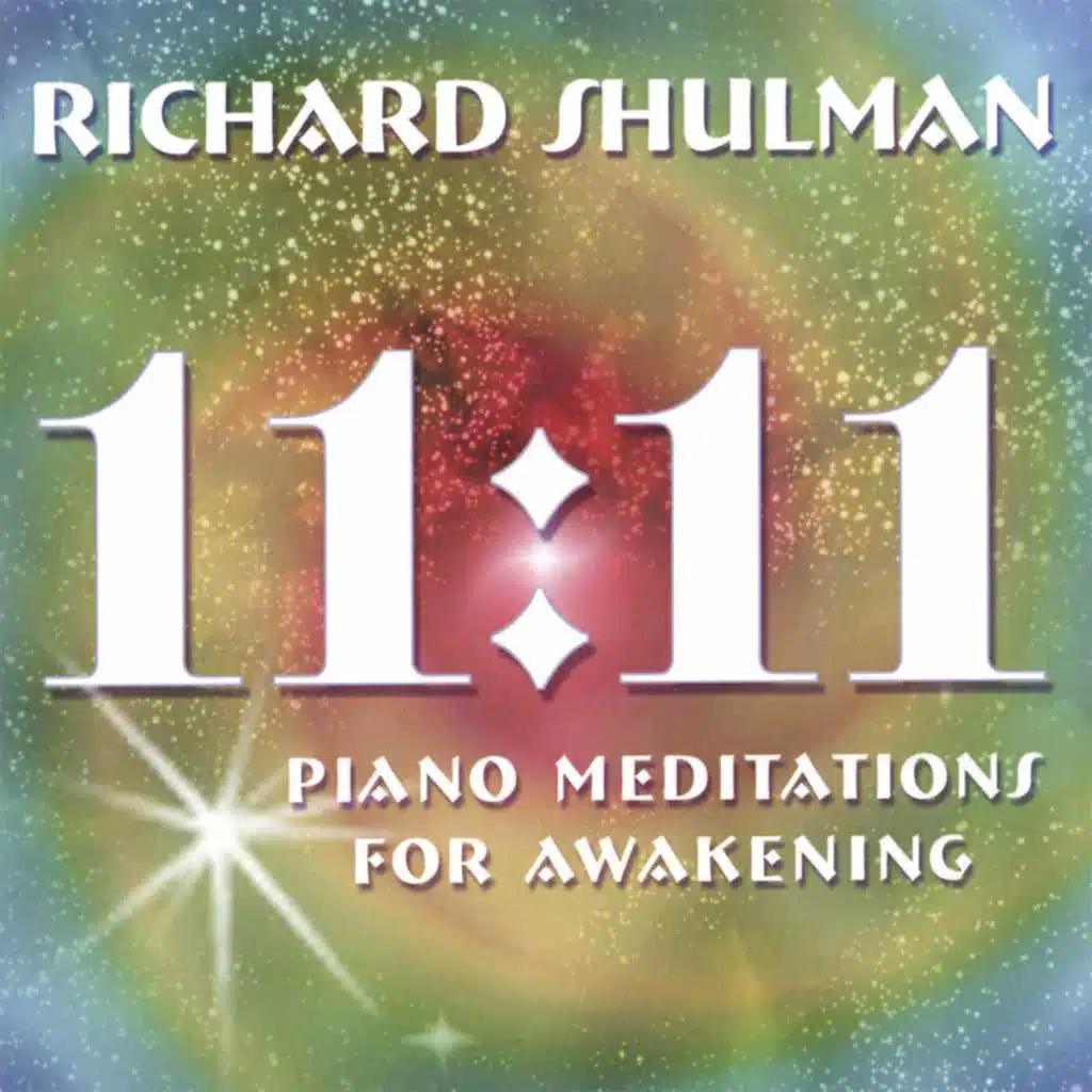 11:11 Piano Meditations for Awakening
