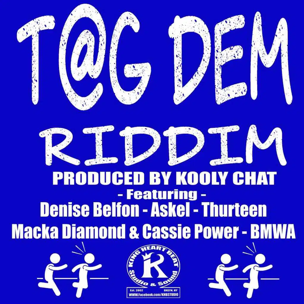 Tag Dem Riddim
