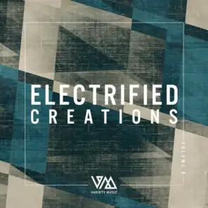 Electrified Creations, Vol. 6