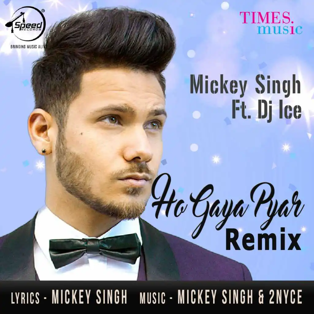 Ho Gaya Pyar (Remix) - Single [feat. Dj Ice]