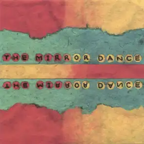 The Mirror Dance