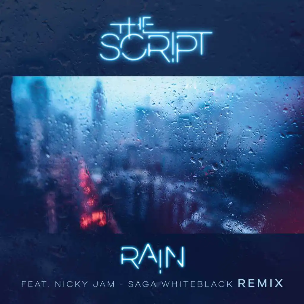Rain (Saga WhiteBlack Remix) [feat. Nicky Jam]
