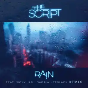 Rain (Saga WhiteBlack Remix) [feat. Nicky Jam]