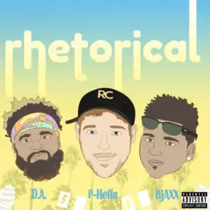 Rhetorical (feat. Bjaxx & D.A.)