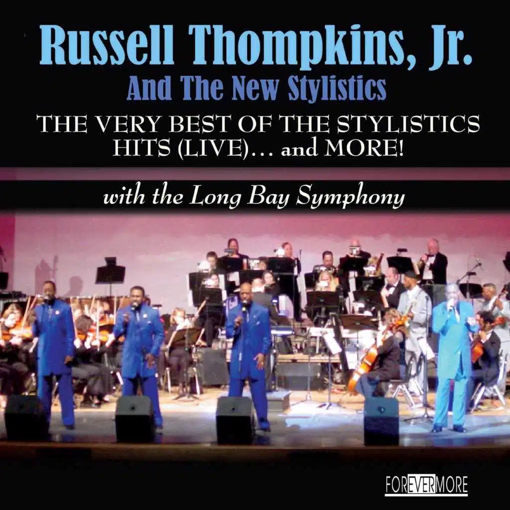 The Very Best of the Stylistics Hits: Live... and More! (With the Long Bay Symphony)