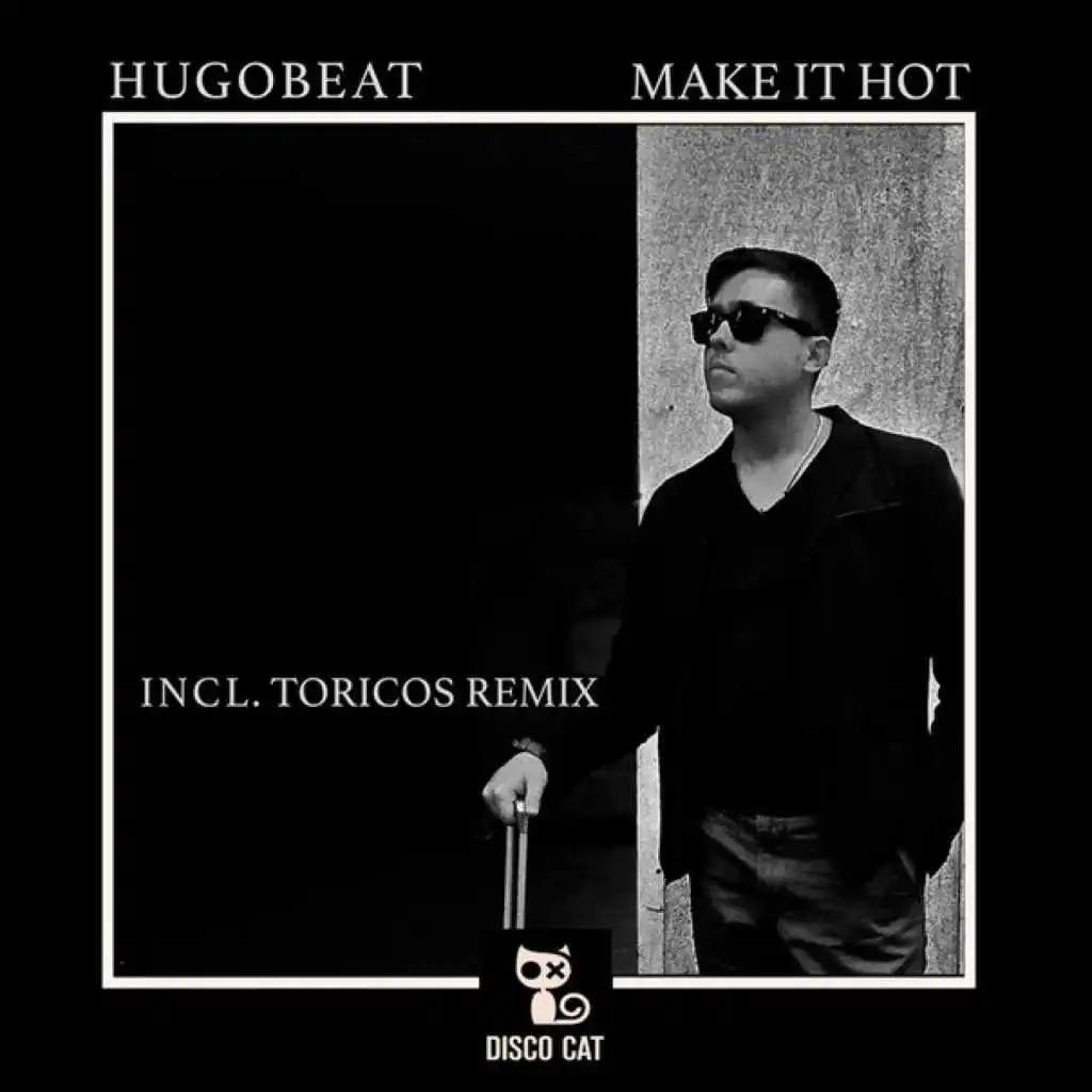 Make It Hot (Toricos Remix)