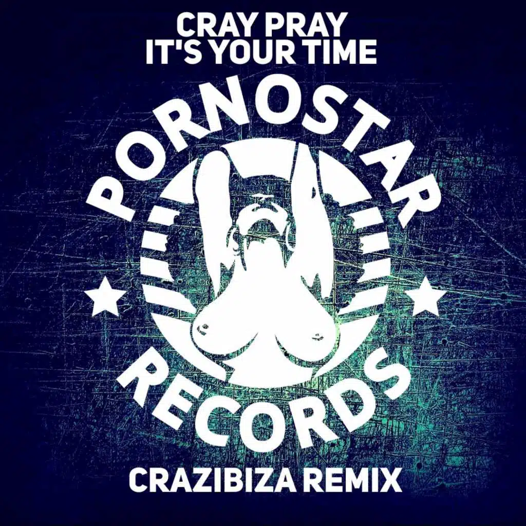 It's Your Time (Crazibiza Remix)