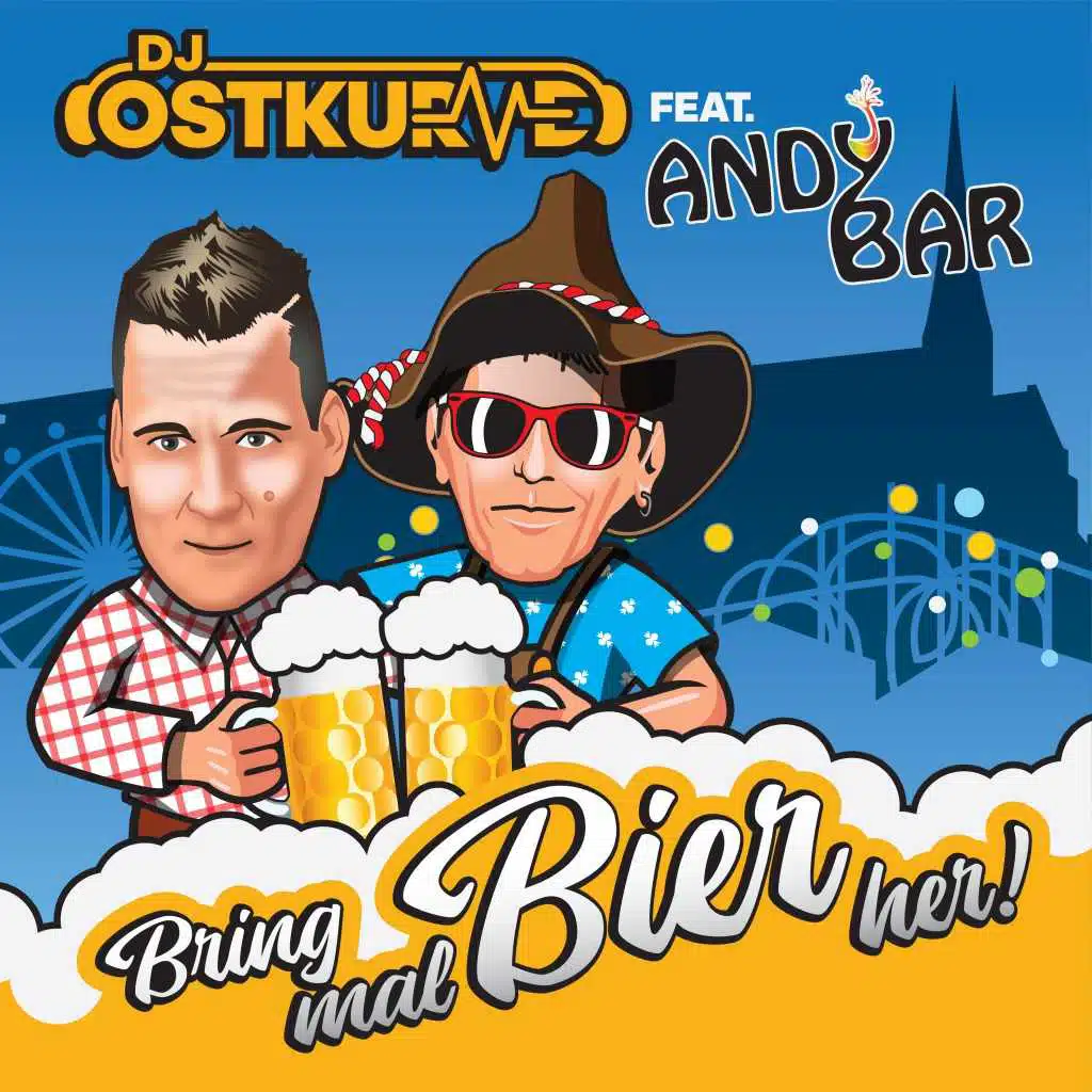 Bring mal Bier Her (Extended) [feat. Andy Bar]