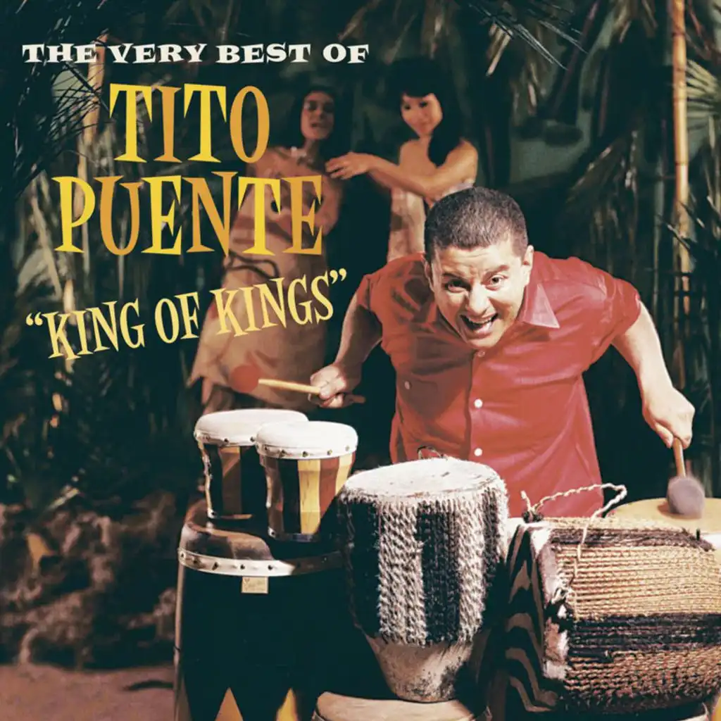 King of Kings: The Very Best of Tito Puente - Original Master Take#2