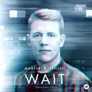 Wait (feat. Loote)
