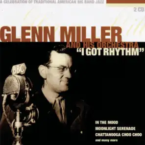 Elmer's Tune (ft. The Modernaires & Glenn Miller & his Orchestra)