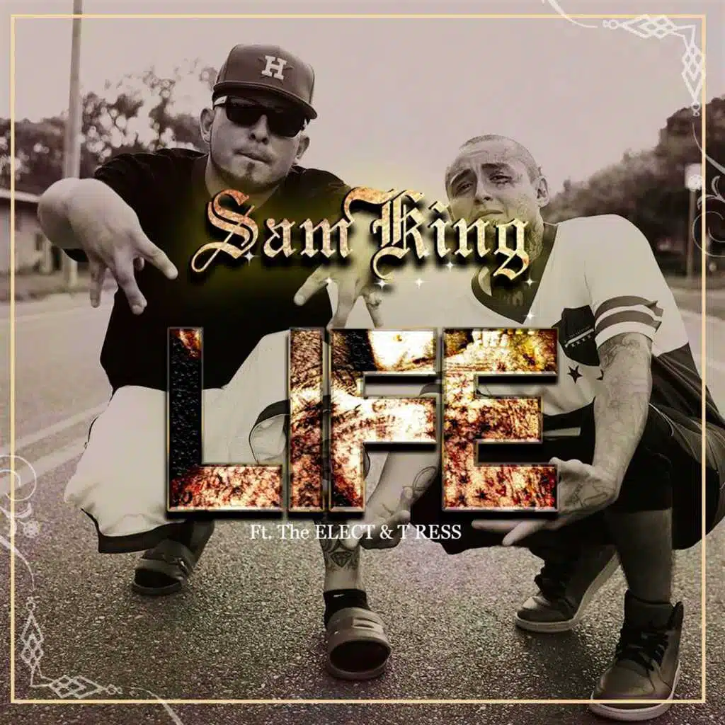 Life (feat. The ELECT T Ress)