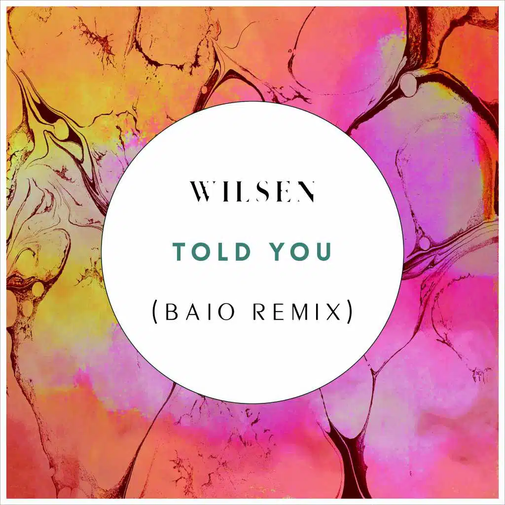 Told You (Baio Remix)