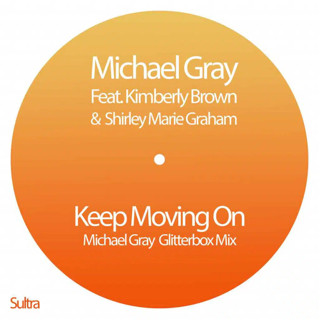 Keep Moving On (feat. Kimberley Brown & Shirley Marie Graham)