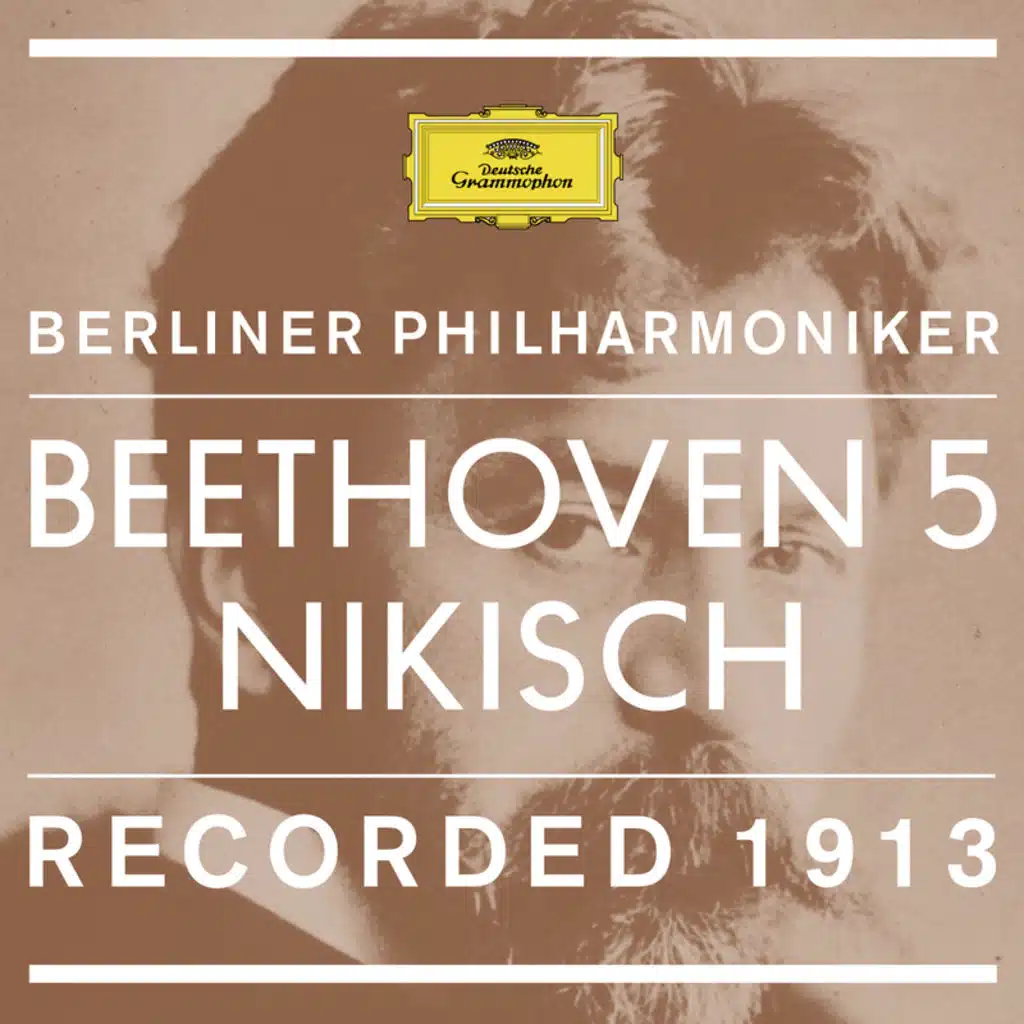Berliner Philharmoniker & Arthur Nikisch