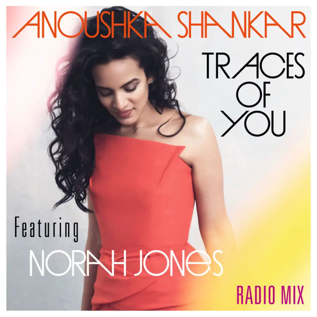 Traces Of You (Radiomix) [feat. Norah Jones]