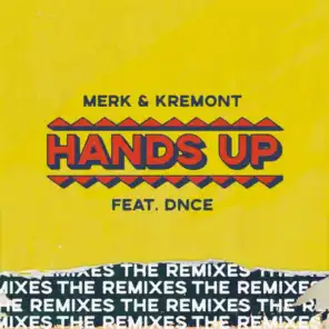 Hands Up - The Remixes (feat. DNCE)