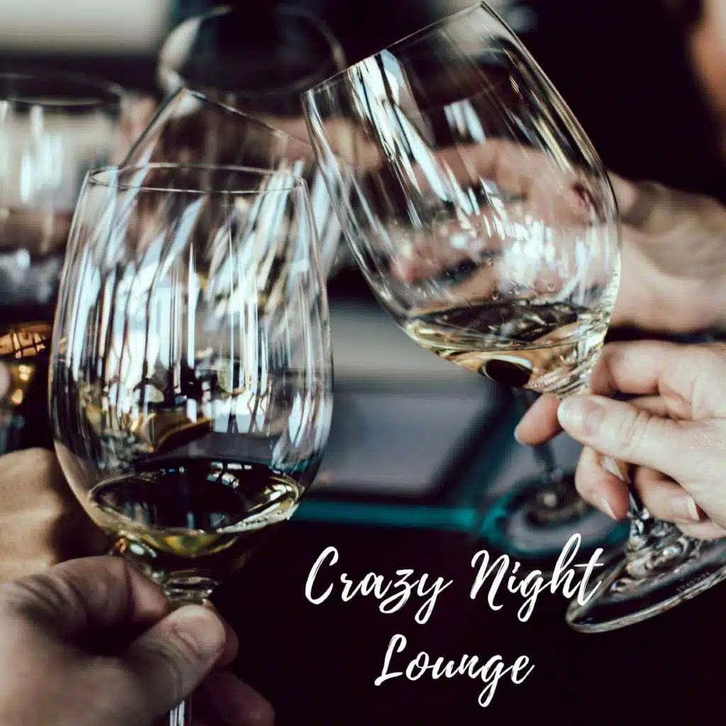 Crazy Night Lounge