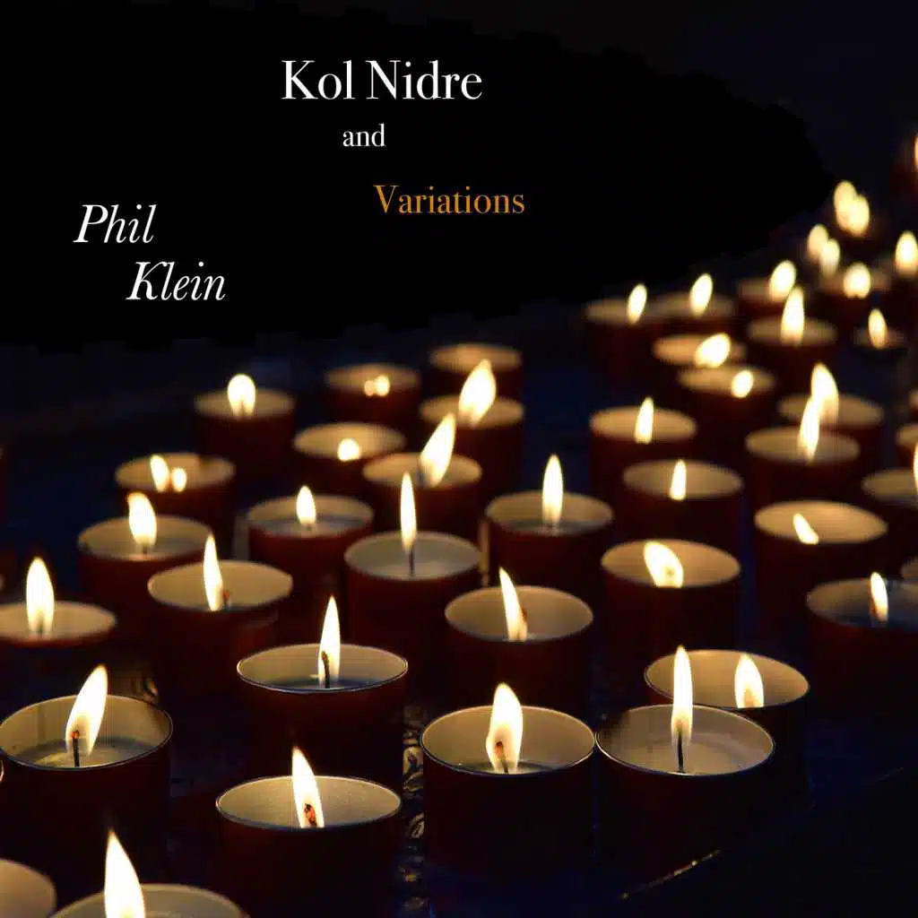 Kol Nidre and Variations