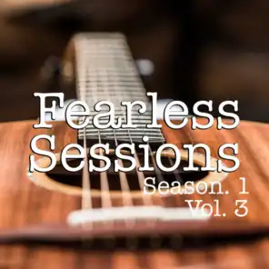Fearless Sessions, Season. 1 Vol. 3
