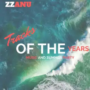 Tracks of the Years (Music and Summer Party)