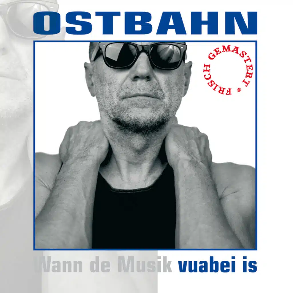 Wann de Musik vuabei is (Live) (frisch gemastert)