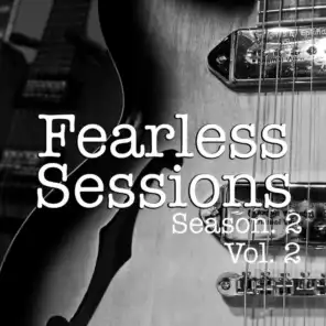 Fearless Sessions, Season. 2 Vol. 2