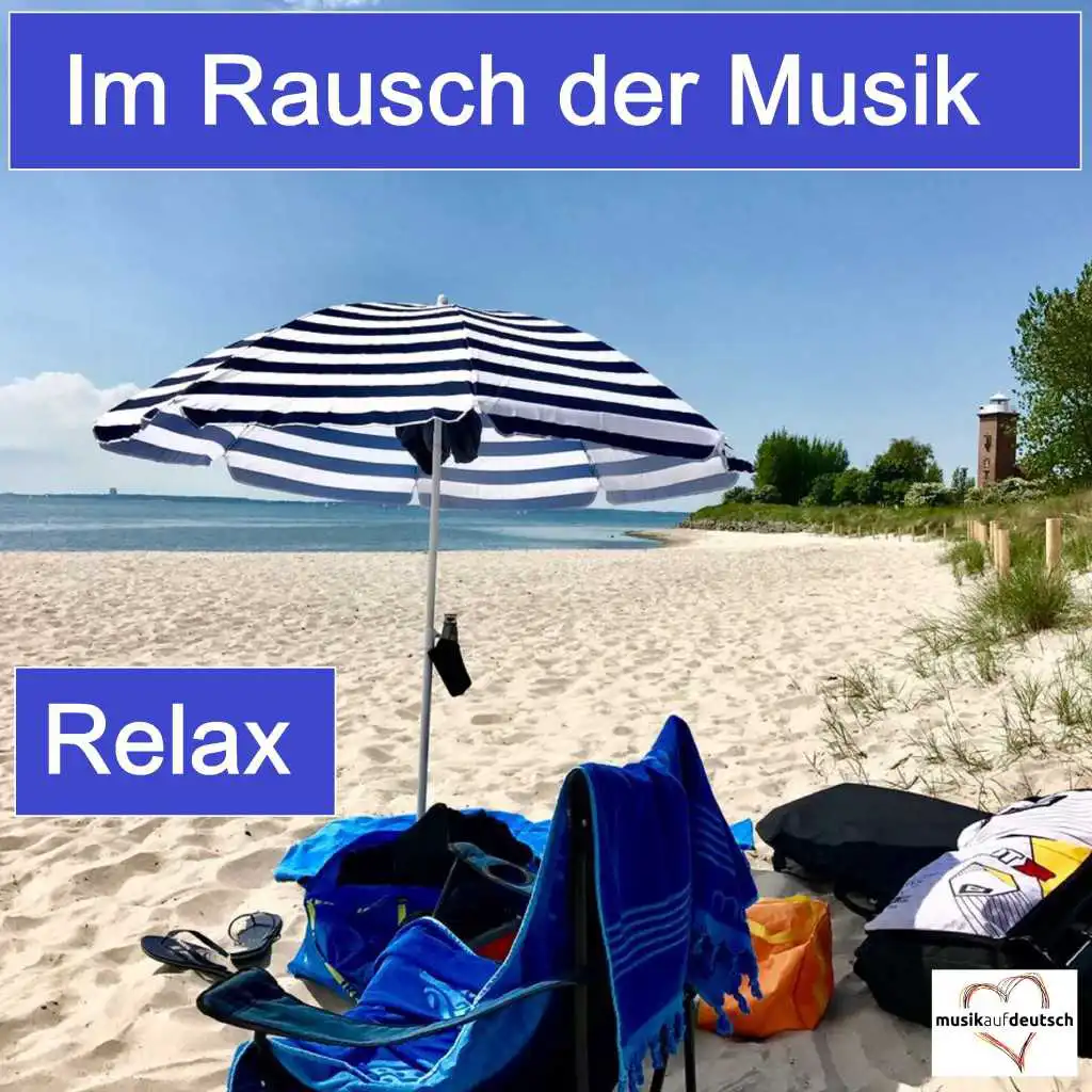Im Rausch der Musik - Relax