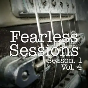 Fearless Sessions, Season. 1 Vol. 4