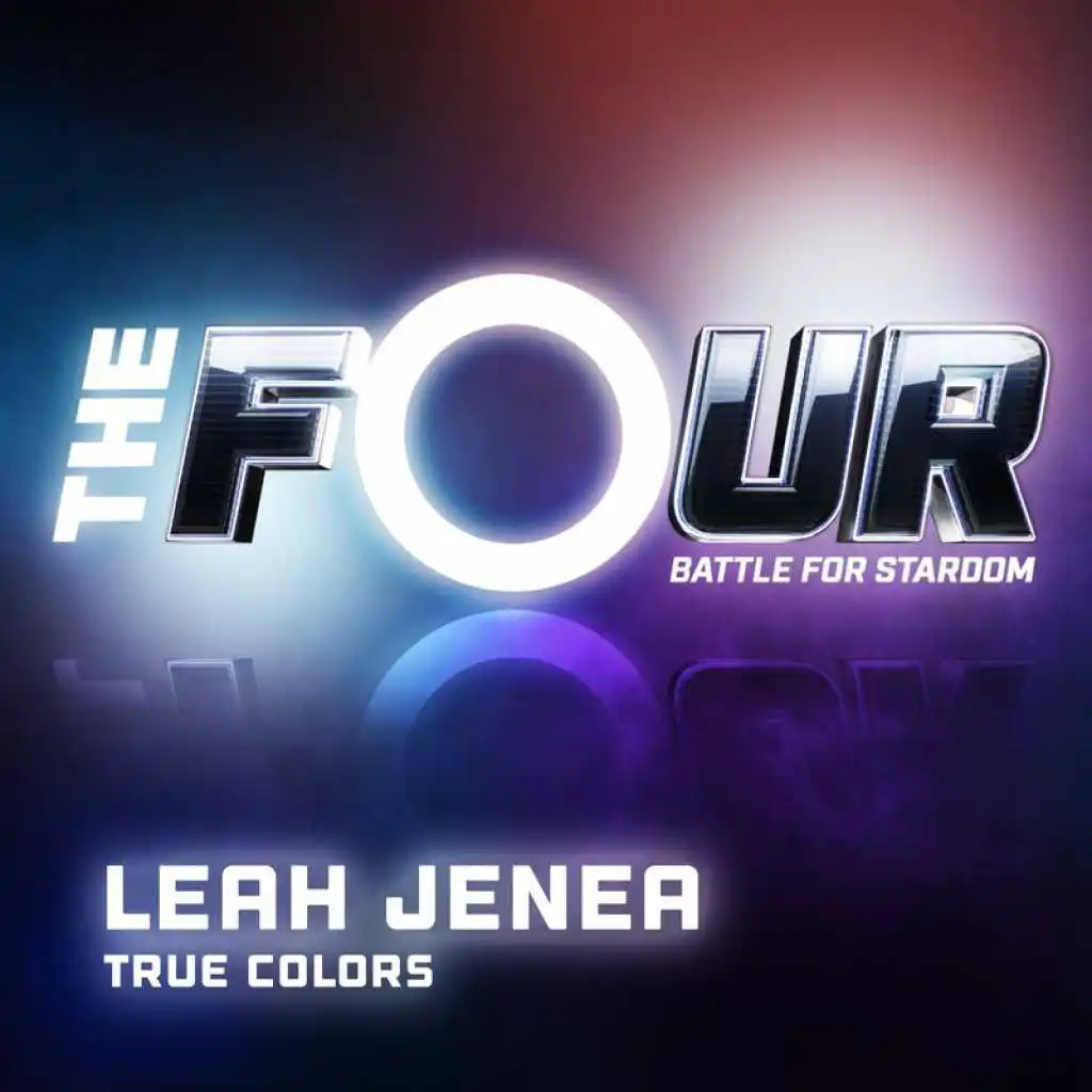 True Colors (The Four Performance)