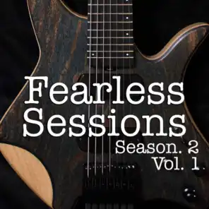 Fearless Sessions, Season. 2 Vol. 1