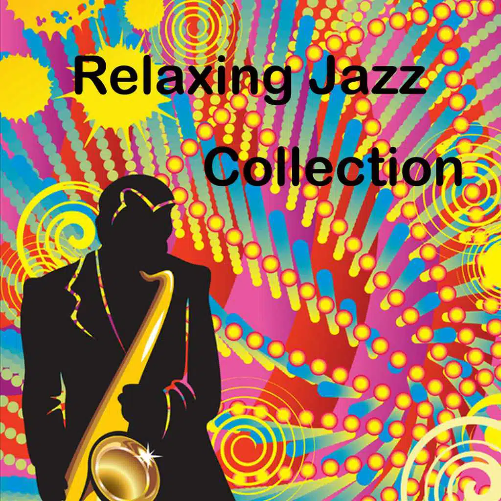 Relaxing Jazz Collection