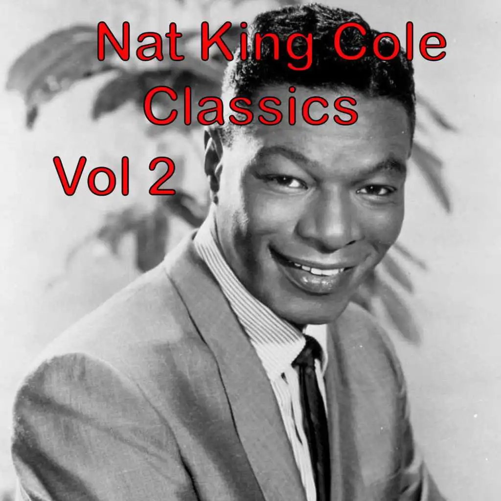 Nat King Cole Classics vol 2