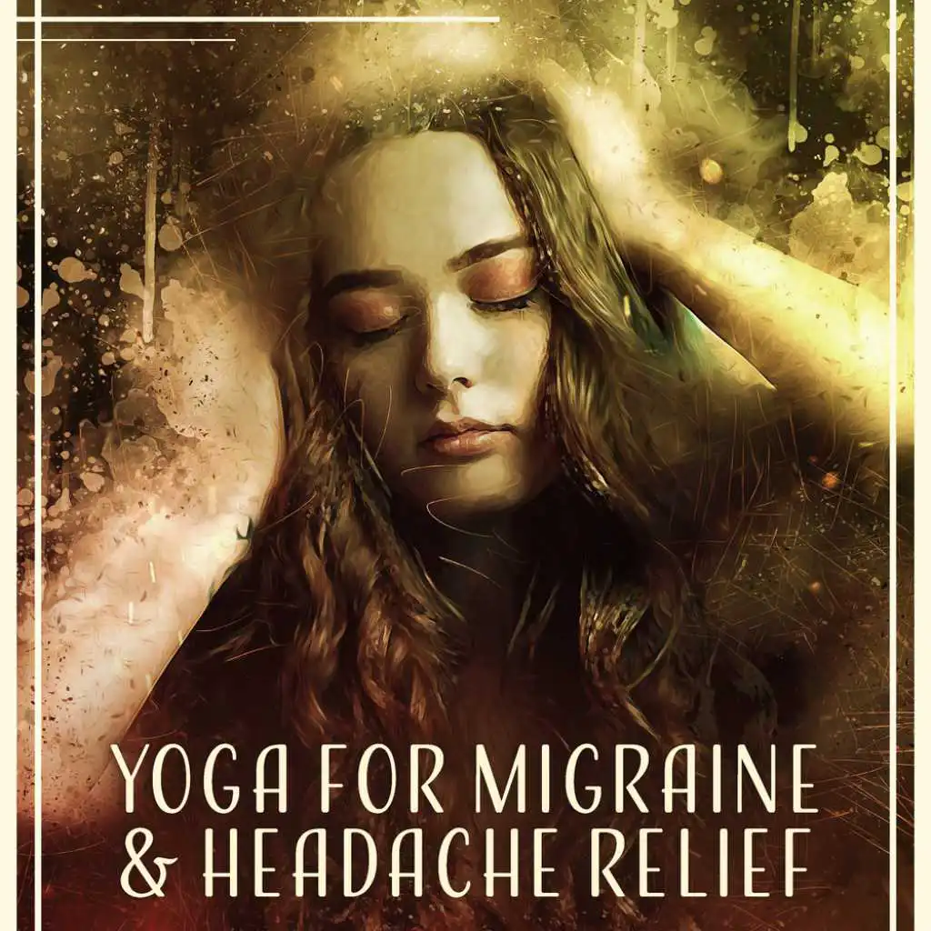 Yoga for Migraine & Headache Relief - Healing Music, Pain Treatment, Mindfulness Meditation