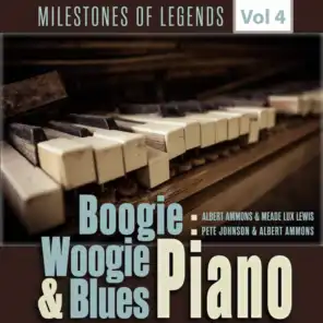 Milestones of Legends - Boogie Woogie & Blues Piano, Vol. 4