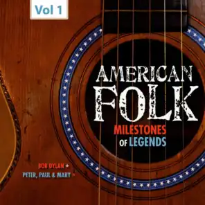 Milestones of Legends - American Folk, Vol. 1