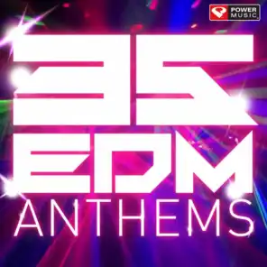 35 EDM Anthems - Workout Trax (Unmixed Workout Music Ideal for Gym, Jogging, Running, Cycling, Cardio and Fitness)