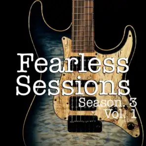 Fearless Sessions, Season. 3 Vol. 1