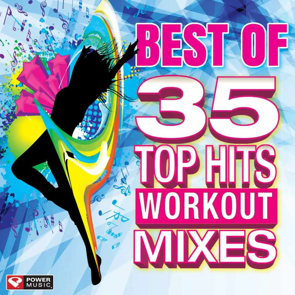 Best of 35 Top Hits Workout Mixes (Unmixed Workout Music Ideal for Gym, Jogging, Running, Cycling, Cardio and Fitness)