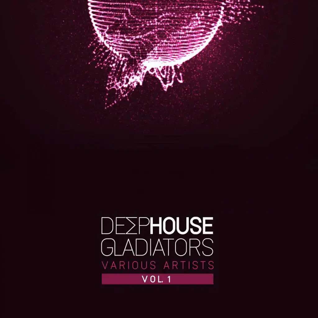 Deep-House Gladiators, Vol. 1