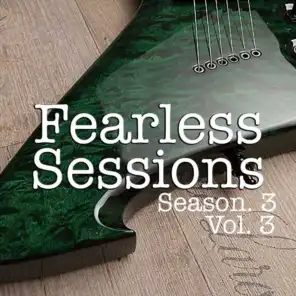 Fearless Sessions, Season. 3 Vol. 3