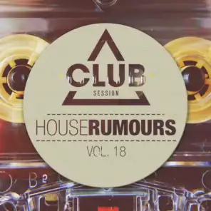 House Rumours, Vol. 18