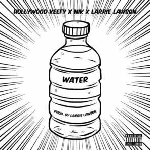 Water (feat. Nik & Larrie Lawson)